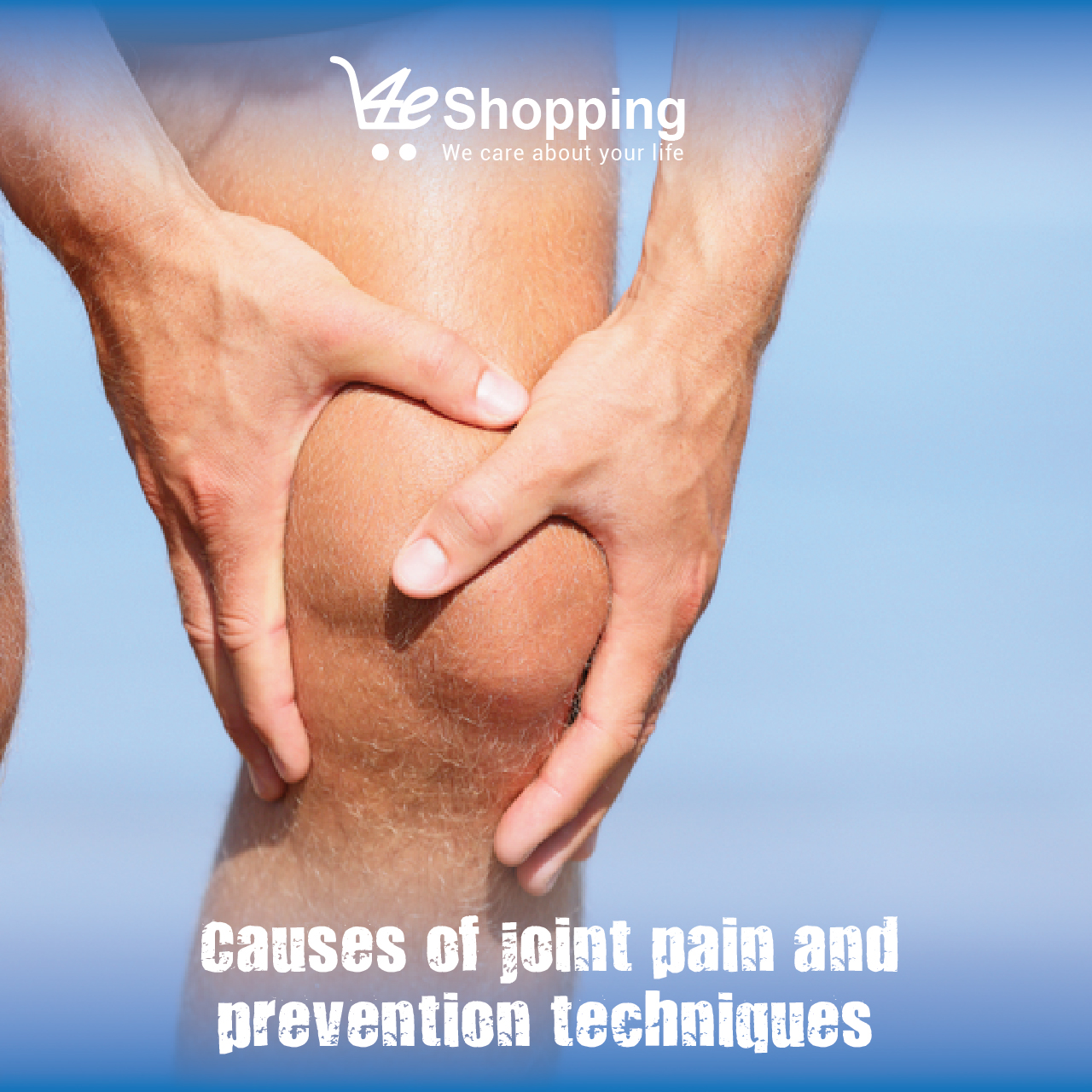 Causes of joint pain and ways of easing it